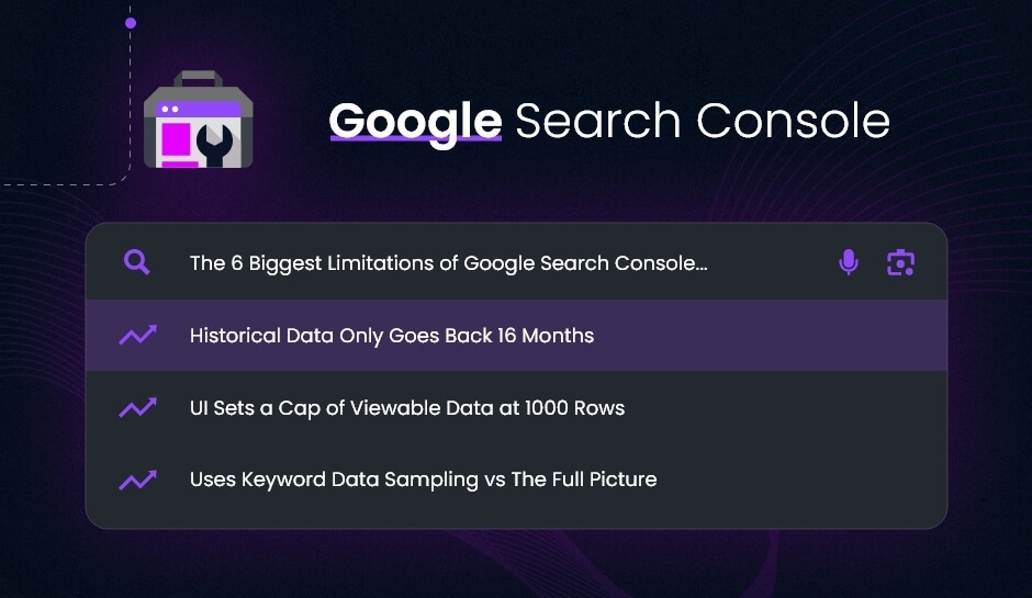 The 6 Biggest Limitations of Google Search Console and How to Overcome Them